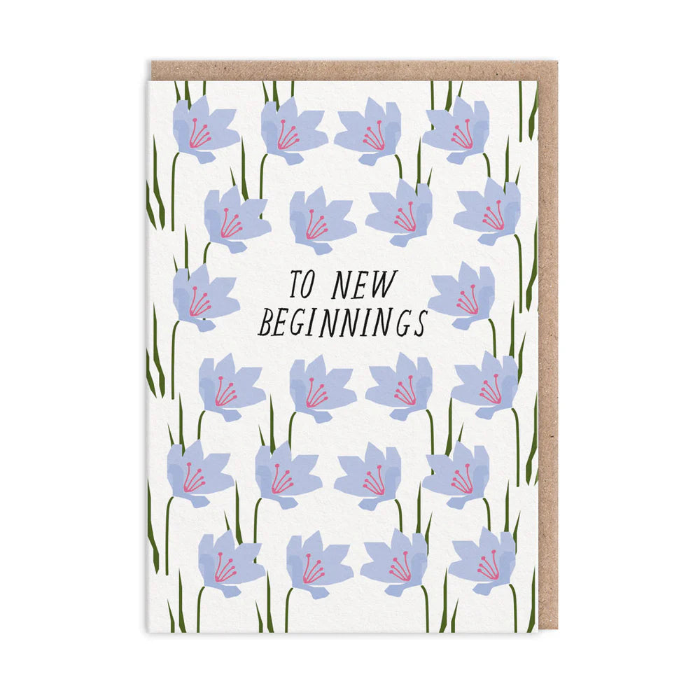 To New Beginnings - Greeting Card
